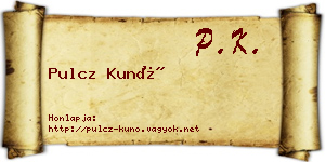 Pulcz Kunó névjegykártya